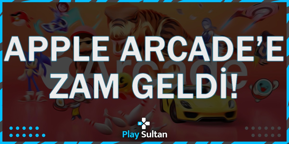 Apple Arcade’in Türkiye Fiyatına Zam Geldi! | PlaySultan