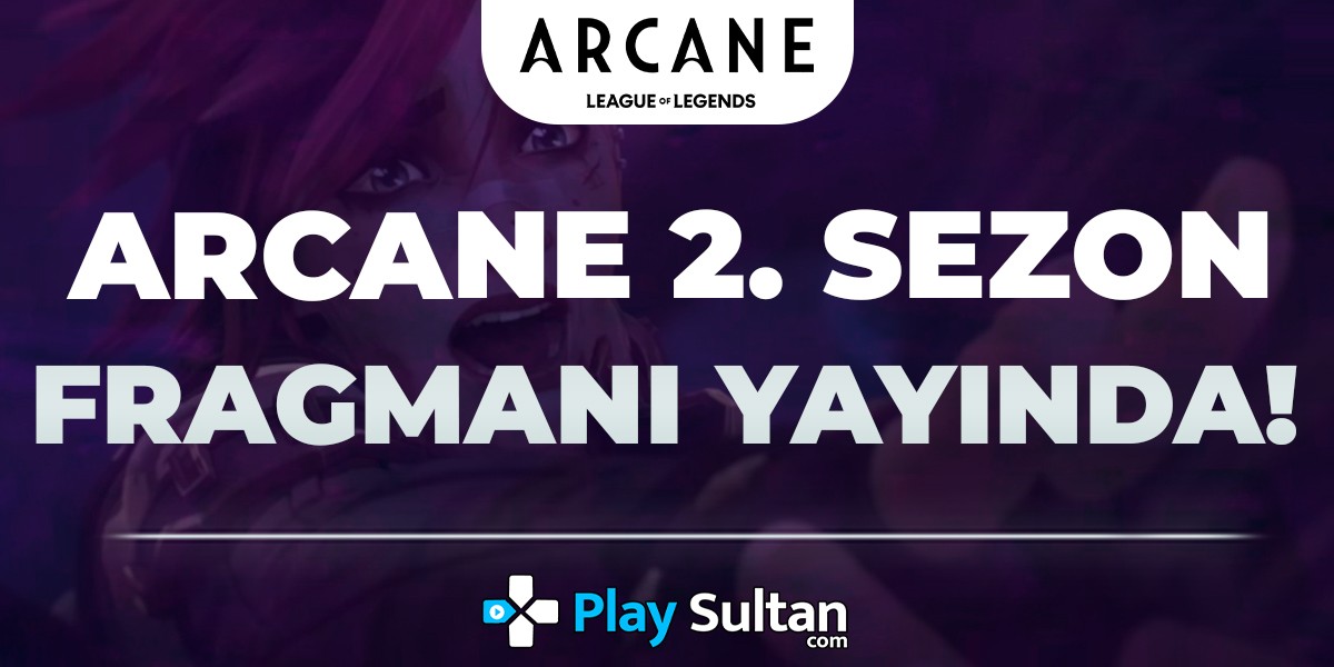 Arcane 2. Sezonun Fragmanı Yayınlandı