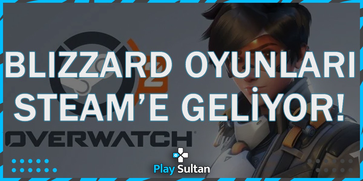 Blizzard Oyunları Steam’e Geliyor | PlaySultan