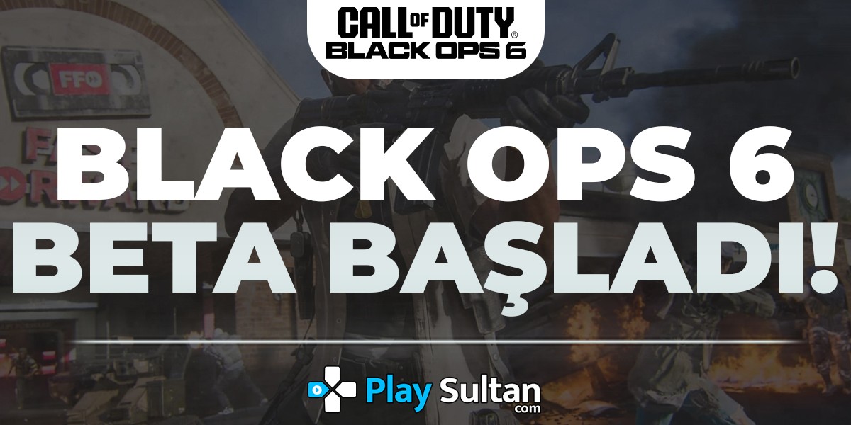 Call of Duty: Black Ops 6 Beta Süreci Başladı | PlaySultan