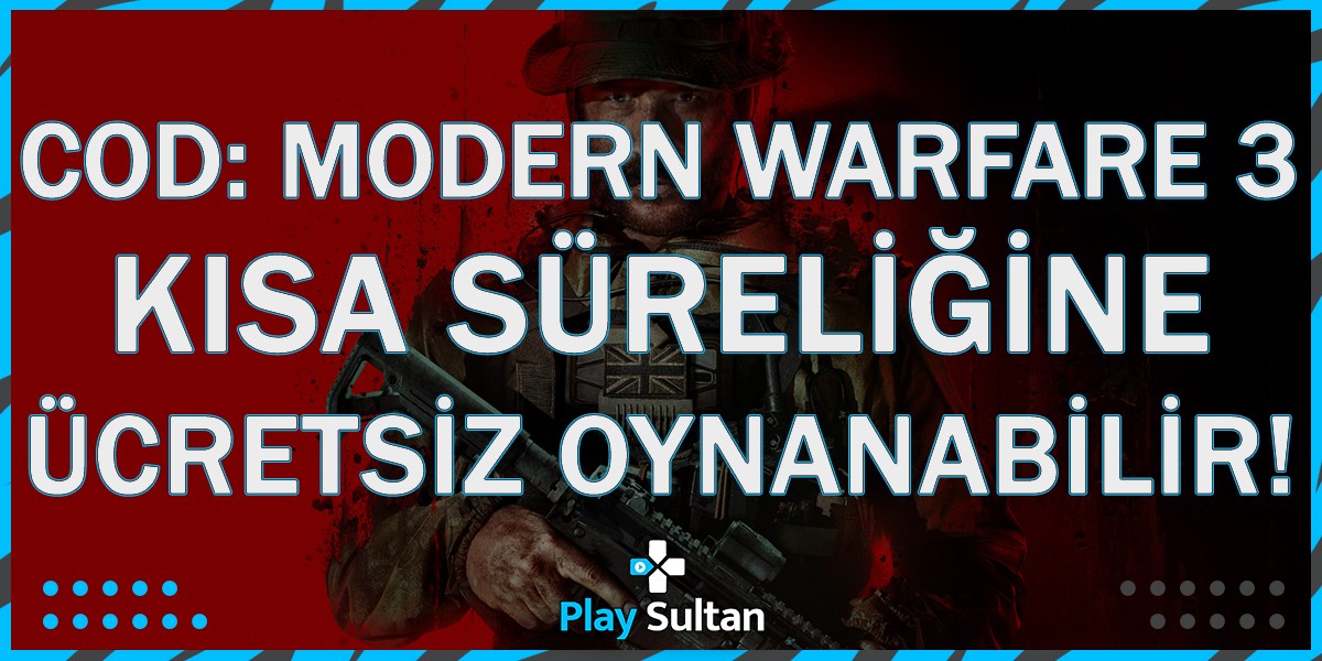 Call of Duty: Modern Warfare 3 Multiplayer Modları Kısa Süreliğine Ücretsiz Oldu!
