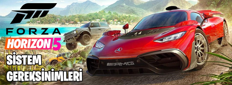 Forza Horizon 5 Sistem Gereksinimleri Nedir? Forza Horizon 5 Kaç GB? | PlaySultan