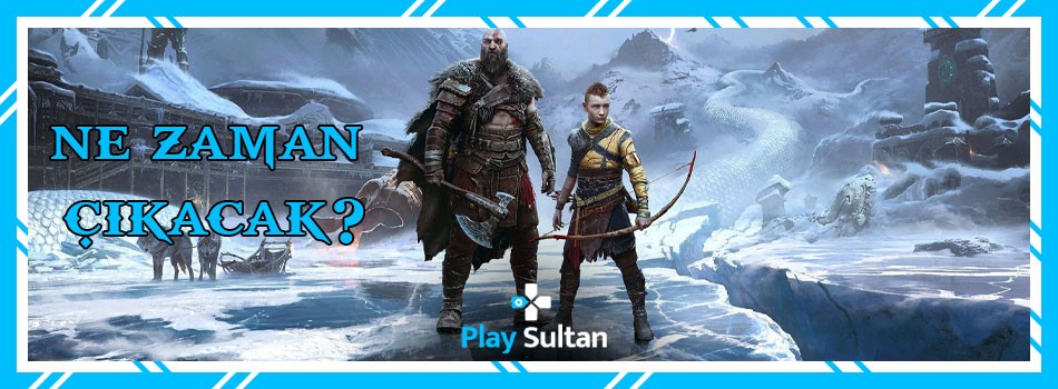 God of War Ragnarok Ne Zaman Çıkacak? | PlaySultan