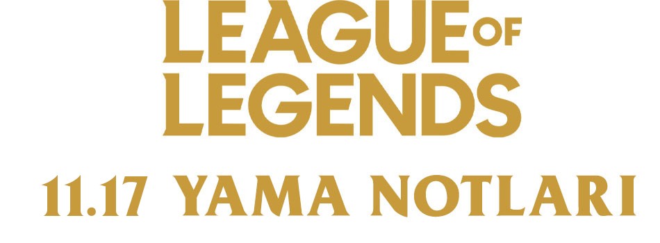 League of Legends 11.17 Yama Notları