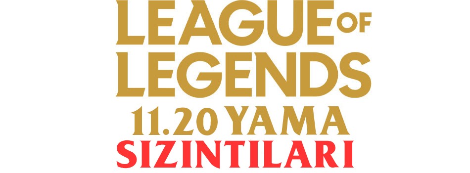 League of Legends 11.20 Yama Sızıntısı | PlaySultan