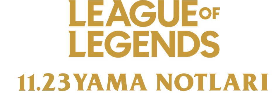 League of Legends 11.23 Yama Notları | PlaySultan