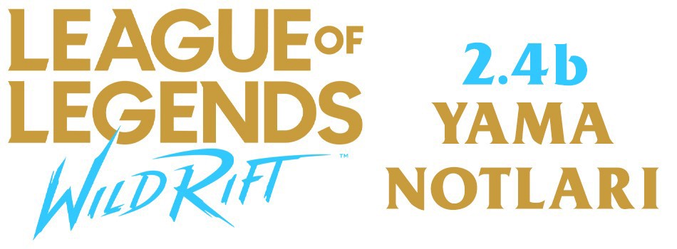 League of Legends Wild Rift 2.4b Yama Notları | PlaySultan