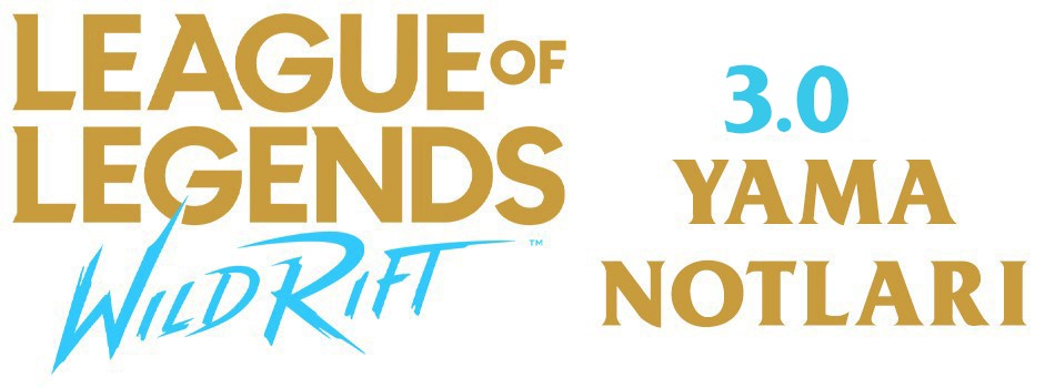 League of Legends Wild Rift 3.0 Yama Notları | PlaySultan