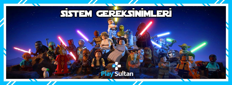 LEGO Star Wars The Skywalker Saga Sistem Gereksinimleri Nedir? | PlaySultan