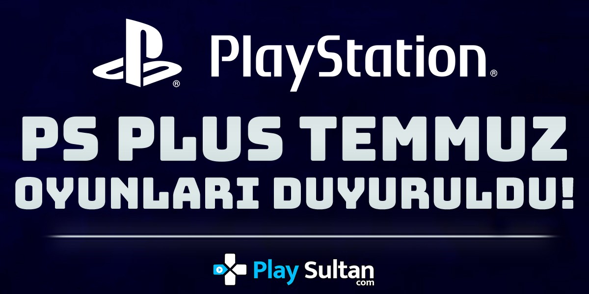 PlayStation Plus’a Temmuz Ayında Gelecek Oyunlar Belli Oldu