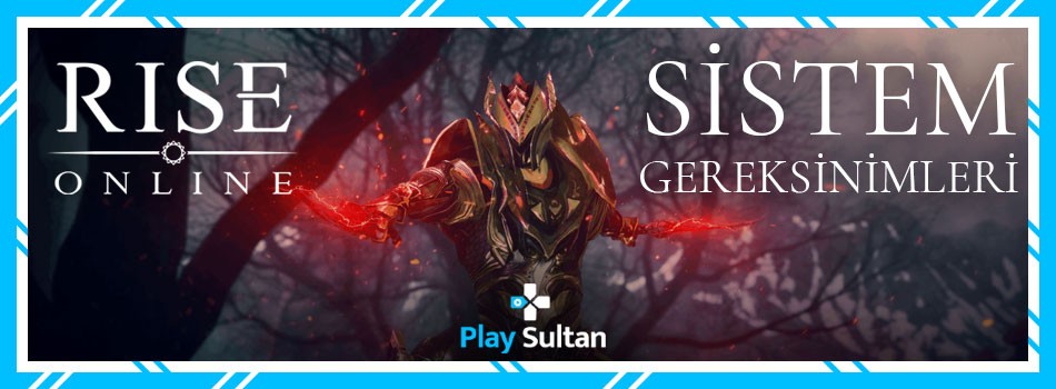 Rise Online Sistem Gereksinimleri Nelerdir? Rise Online Kaç GB?