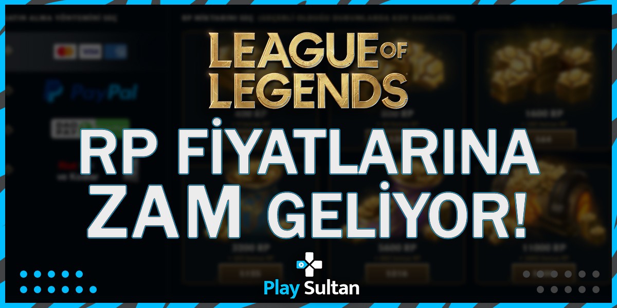 RP Fiyatlarına Zam Geliyor, İşte Yeni Fiyatlar | PlaySultan
