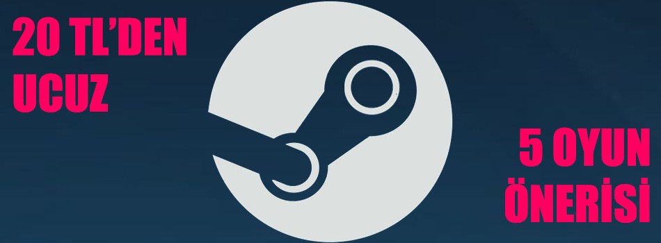 Steam 2021 Yaz İndirimlerinde Kaçırmamanız Gereken En Ucuz Oyunlar | PlaySultan