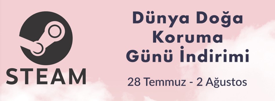 Steam Dünya Koruma Günü İndirimini Başlattı