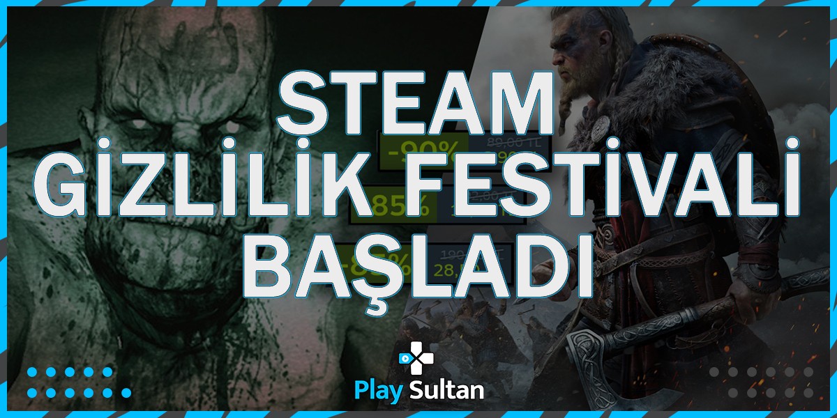 Steam Gizlilik Festivali İndirimleri Başladı | PlaySultan