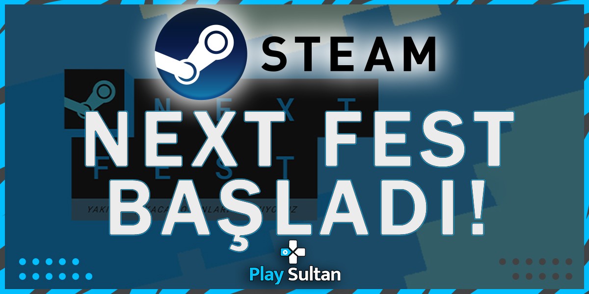 Steam Nex Fest Başladı! | PlaySultan