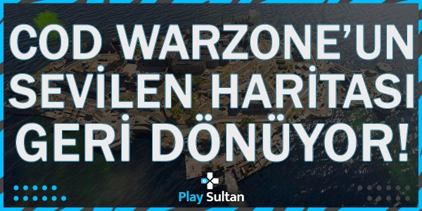 Call of Duty Warzone’un Sevilen Haritası Geri Dönüyor | PlaySultan
