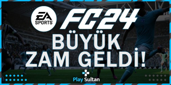 EA SPORTS FC 24’e Devasa Zam Geldi | PlaySultan