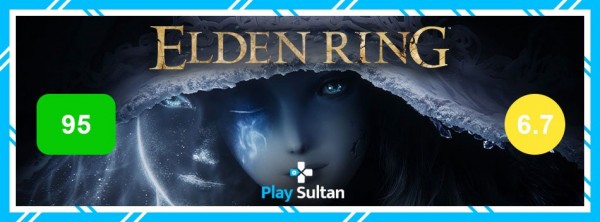 Elden Ring Metacritic Skorları Yükseliyor mu? | PlaySultan