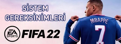 FIFA 22 Sistem Gereksinimleri Nelerdir? | PlaySultan
