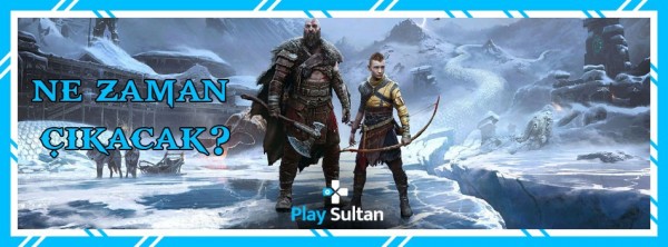 God of War Ragnarok Ne Zaman Çıkacak? | PlaySultan