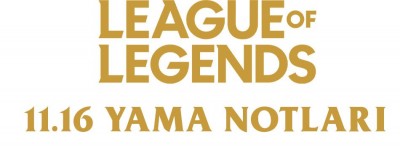 League Of Legends 11.16 Yama Notları | PlaySultan