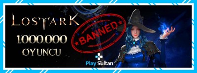 Lost Ark Bir Milyondan Fazla Oyuncuyu Banladı | PlaySultan