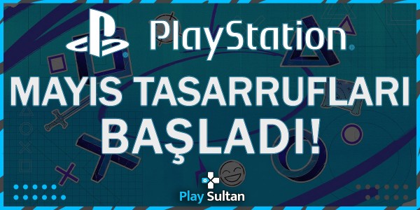 PlayStation Mayıs Tasarrufları İndirimi Başladı | PlaySultan