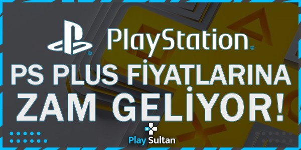 PlayStation Plus Fiyatlarına Zam Geliyor! | PlaySultan