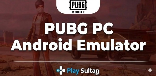 PUBG PC Android Emulator 2026: Güncel Durum, Ban Riski ve Bilmeniz Gereken Her Şey