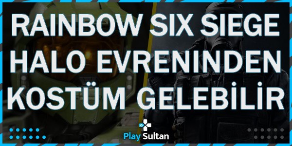 Rainbow Six Siege’e Halo Evreninden Kostüm Gelebilir | PlaySultan
