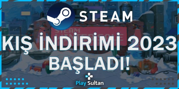 Steam Kış İndirimi Başladı | PlaySultan