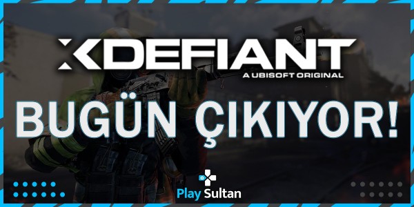 Ubisoft’un Ücretsiz FPS Oyunu XDefiant, Bugün Çıkıyor | PlaySultan