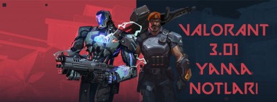 Valorant 3.01 Yama Notları Paylaşıldı | PlaySultan
