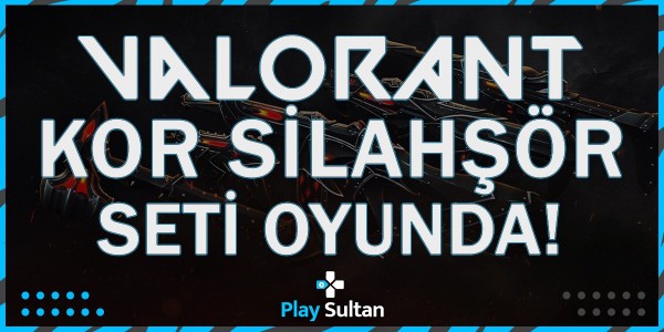 Valorant Kor Silahşör Seti Oyunda | PlaySultan