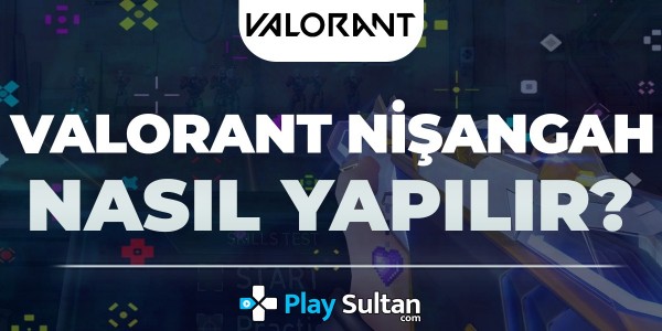 Valorant Nişangah/Crosshair Nasıl Yapılır? | PlaySultan