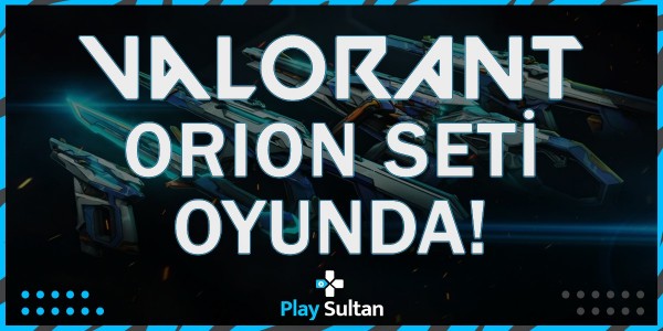 Valorant Orion Seti Oyunda! | PlaySultan