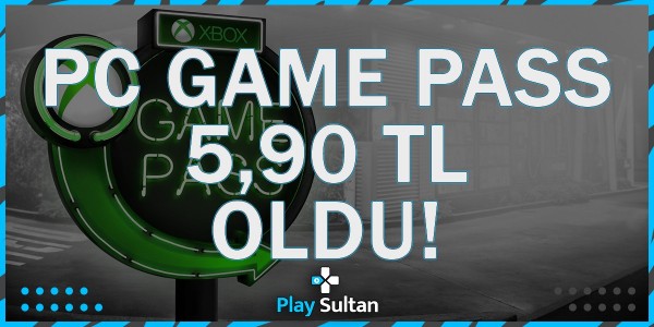 Xbox PC Game Pass  5.90 TL Oldu! | PlaySultan