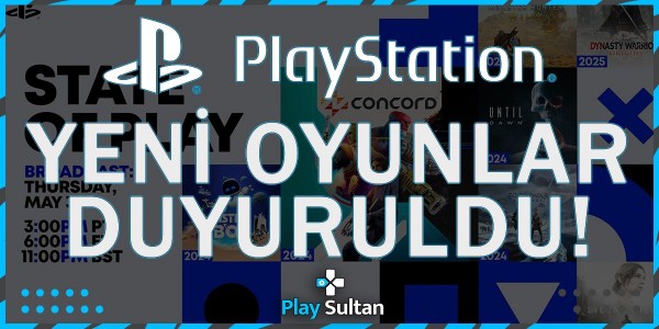 Yeni PlayStation Oyunları Duyuruldu | PlaySultan