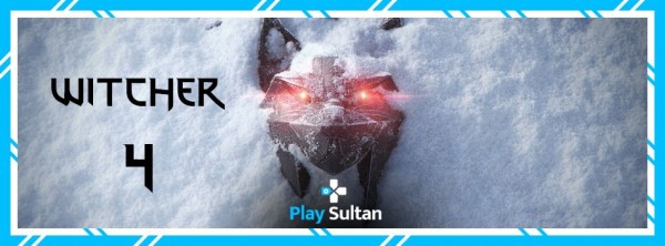 Yeni Witcher Oyunu Duyuruldu! Witcher 4 mü Geliyor? | PlaySultan