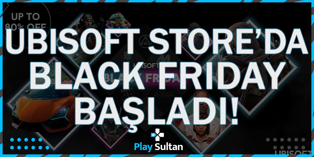 Ubisoft Store’da Black Friday İndirimleri Başladı! | PlaySultan