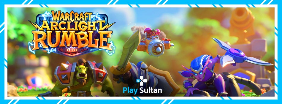 Warcraft Arclight Rumble Duyuruldu | PlaySultan