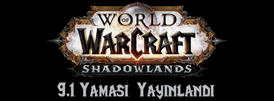 World of Warcraft 9.1 Yama Notları | PlaySultan
