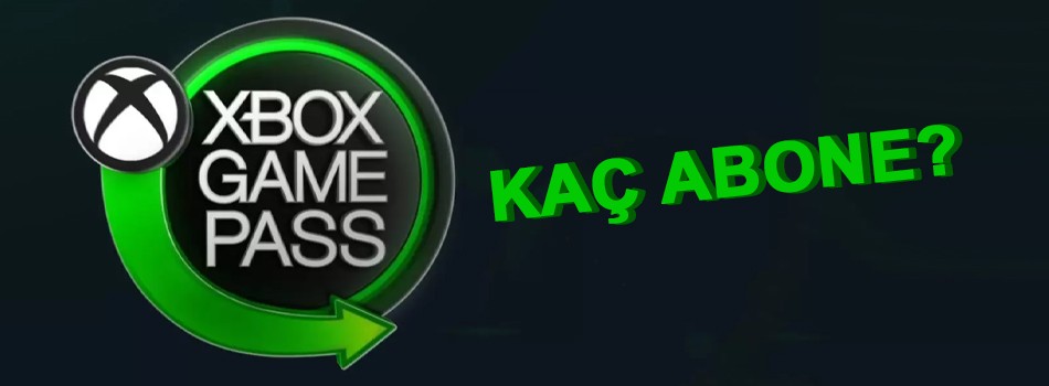 Xbox Game Pass Abone Sayısı Kaç Oldu?
