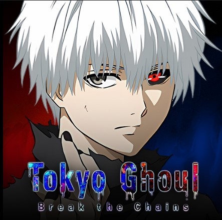 Tokyo Ghoul : Break the Chains