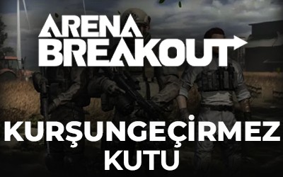 Arena Breakout Kurşungeçirmez Kutu (30 gün)