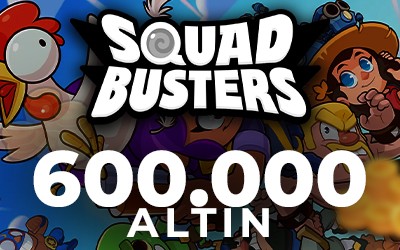 Squad Busters 600.000 Altın Satın Al