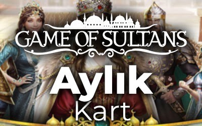 Game of Sultans Aylık Kart