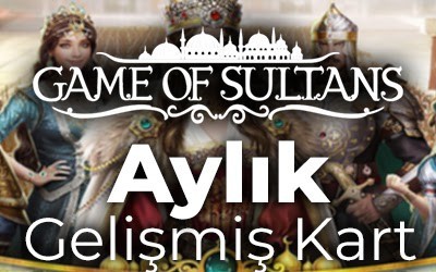 Game of Sultans Gelişmiş Aylık Kart