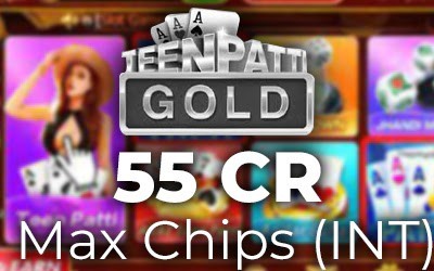 Teen Patti Gold - 55 Cr Max Chips (INT)